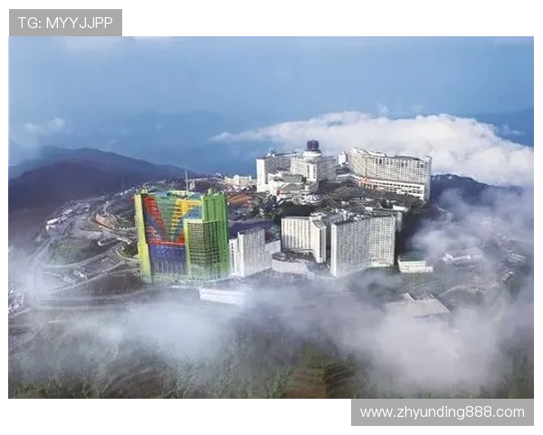 马来西亚云顶赌场的地址信息及周边餐饮娱乐设施介绍，提升您的旅游体验