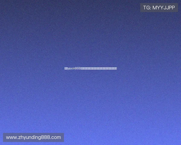 亚星yaxin868百家乐移动端玩法优化,随时随地畅享高品质游戏体验